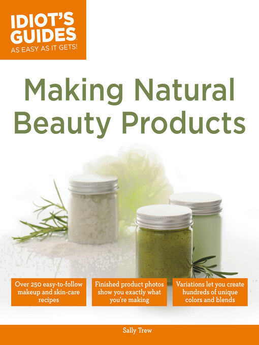 Title details for Making Natural Beauty Products by Sally Trew - Available